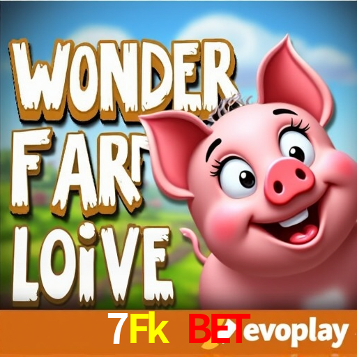 7Fk Bet É Confiável